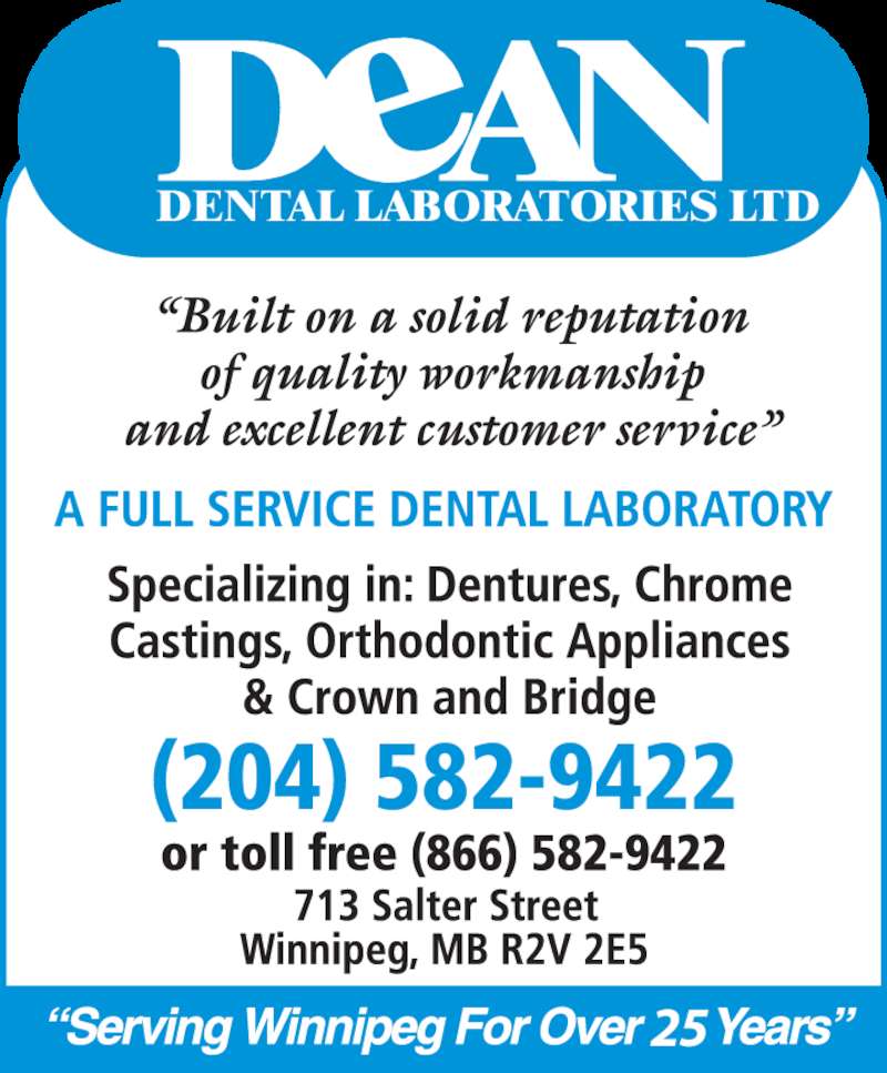 Dean Dental Laboratories Ltd 713 Salter St, Winnipeg, MB