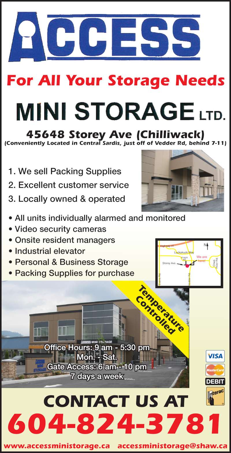 Access MiniStorage Ltd Opening Hours 45648 Storey Ave, Chilliwack, BC