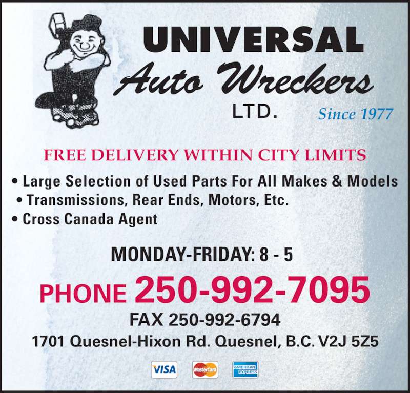 Universal Auto Wreckers Ltd Opening Hours 1701 QuesnelHixon Rd