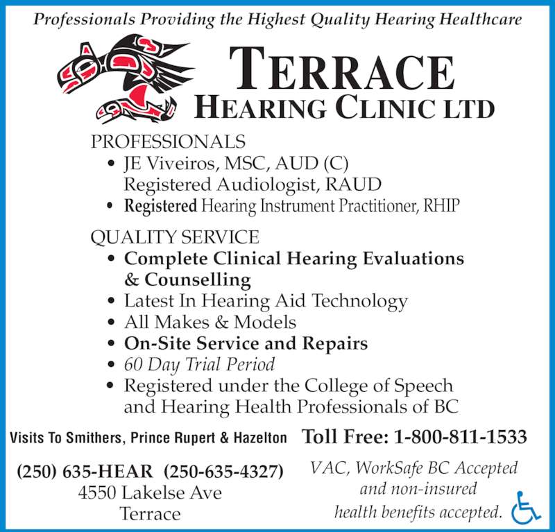 Terrace Hearing Clinic Ltd Opening Hours 4550 Lakelse Ave, Terrace, BC