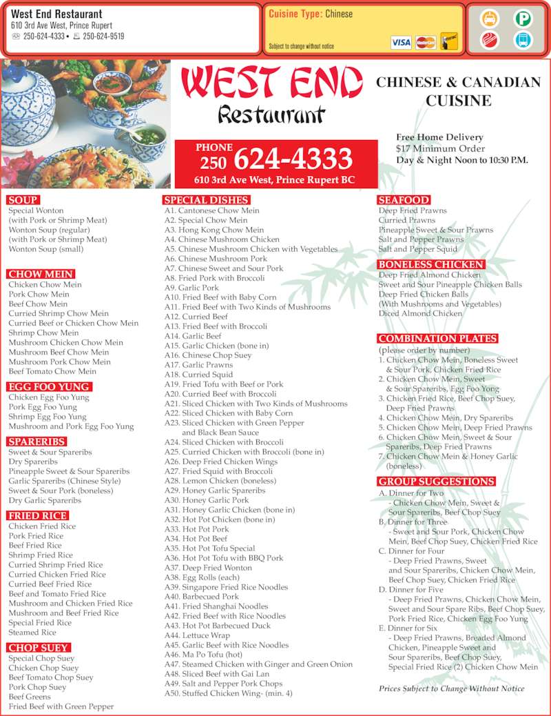 West End Restaurant (1973) Ltd Prince Rupert, BC 610 3rd Ave W