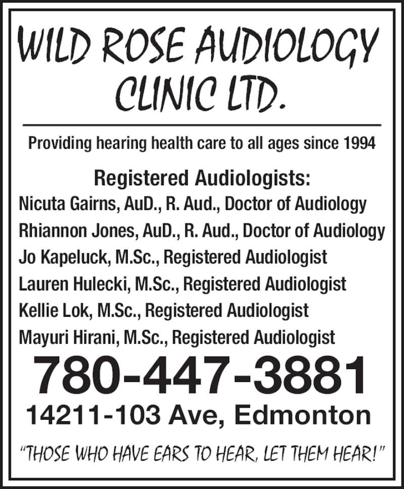 Wild Rose Audiology Clinic Ltd Opening Hours 14211 103 Ave NW