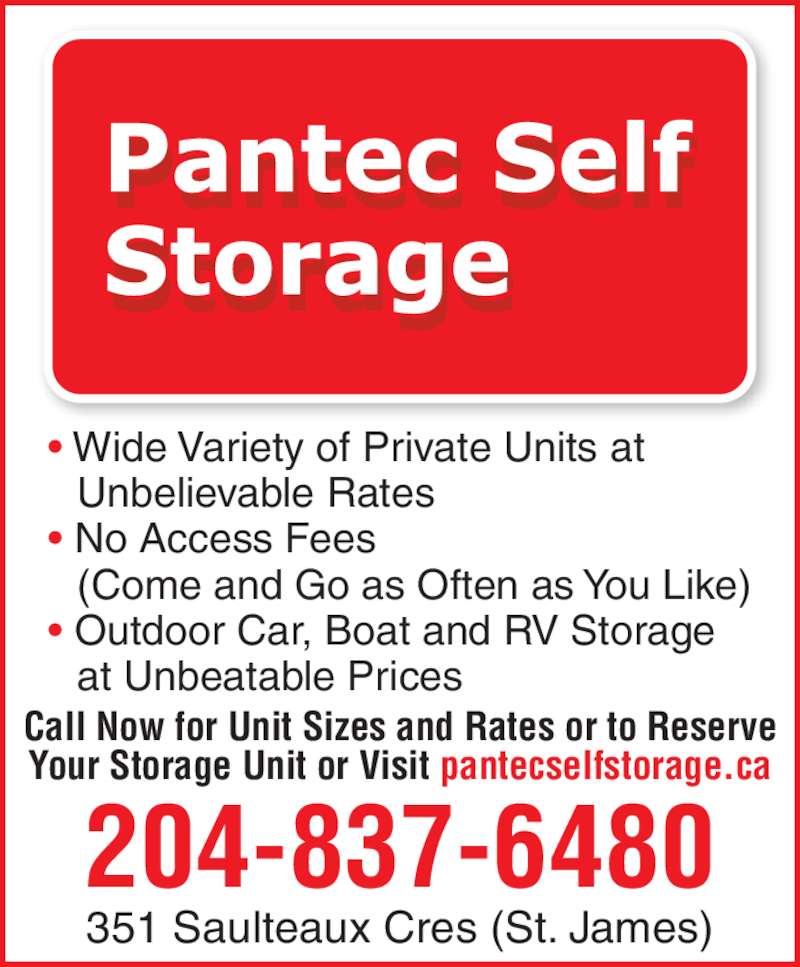 Pantec Self Storage Opening Hours 351 Saulteaux Cres, Winnipeg, MB