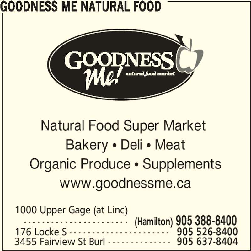 Goodness Me Natural Food 141000 Upper Gage Ave, Hamilton, ON