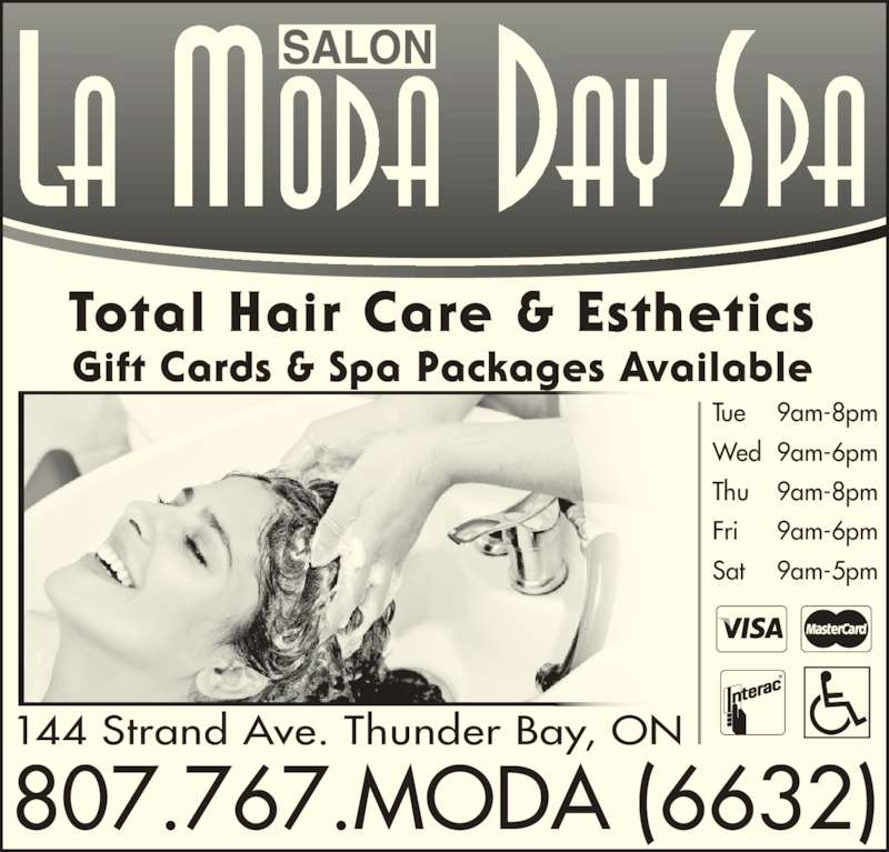 La Moda Salon & Day Spa Opening Hours 144 Strand Ave, Thunder Bay, ON