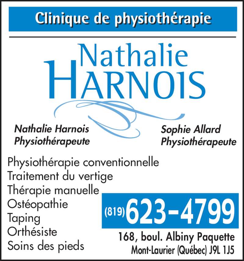 Clinique De Physiothérapie Nathalie Harnois Inc Horaire d'ouverture 168, boul Albiny