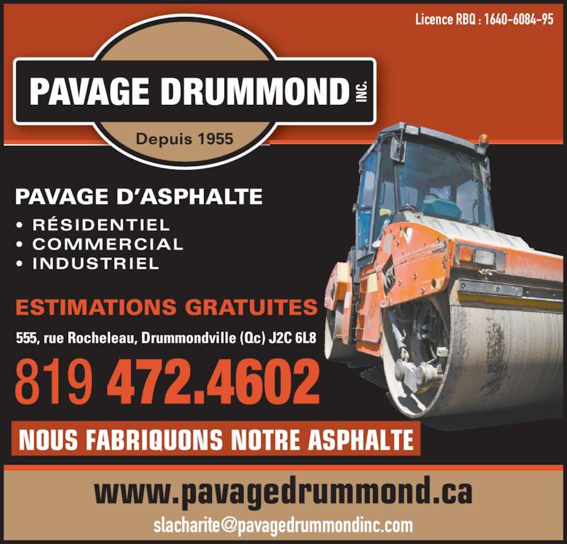 Pavage Drummond Inc Horaire d'ouverture 555, rue Rocheleau, Drummondville, QC