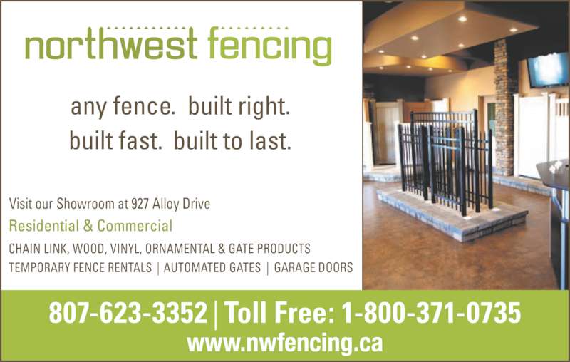 Northwest Fencing Opening Hours 927 Alloy Dr, Thunder Bay, ON