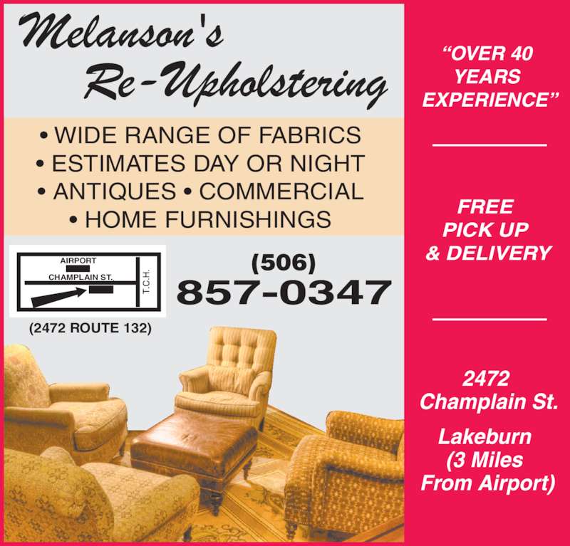 Melanson's ReUpholstering Opening Hours 2472 Rte 132, Greater