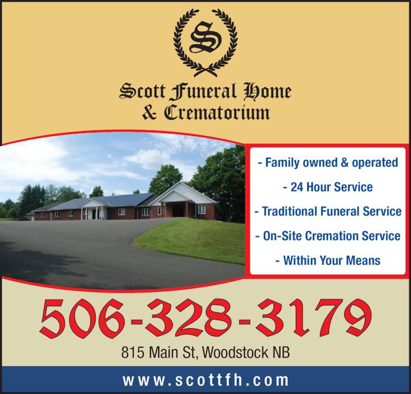 Scott Funeral Home Ltd & Crematorium 815 Main St, Woodstock, NB