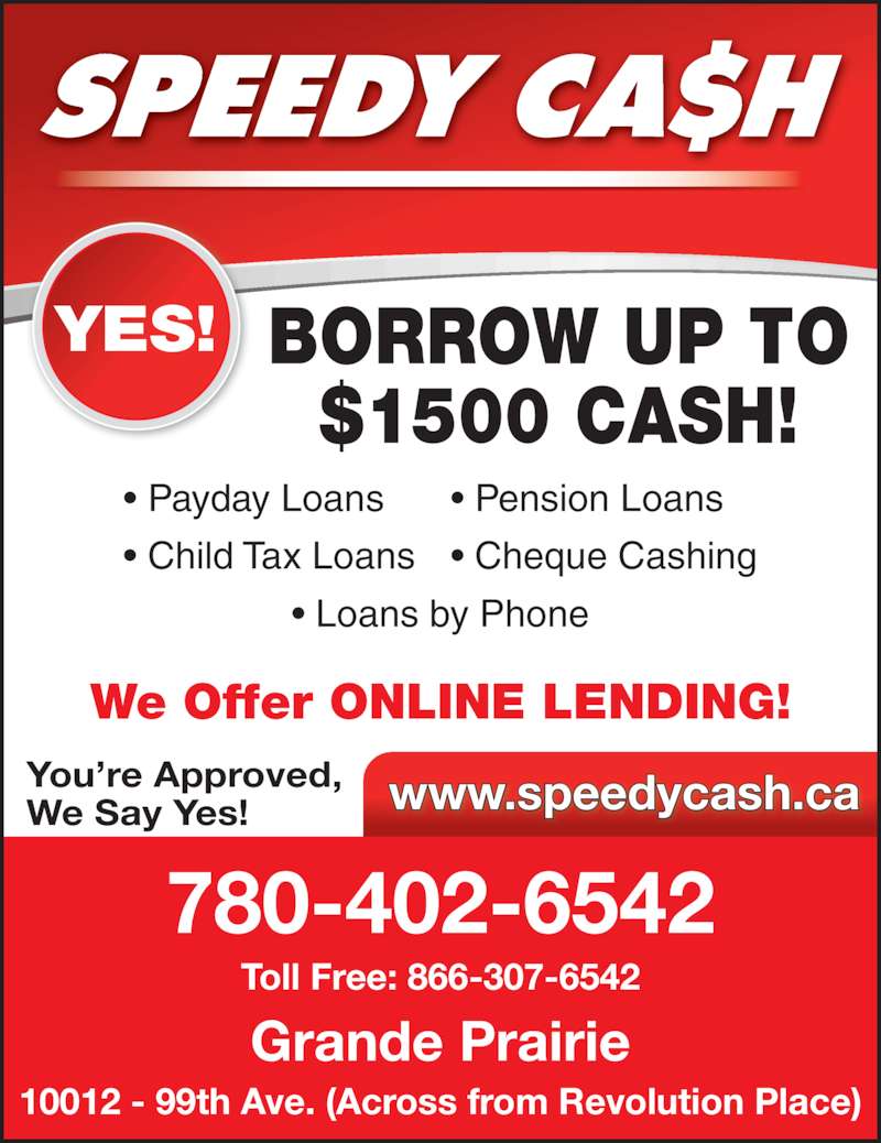 Speedy Cash Payday Advances - Opening Hours - 103-10012 99th Avenue, Grande Prairie, AB