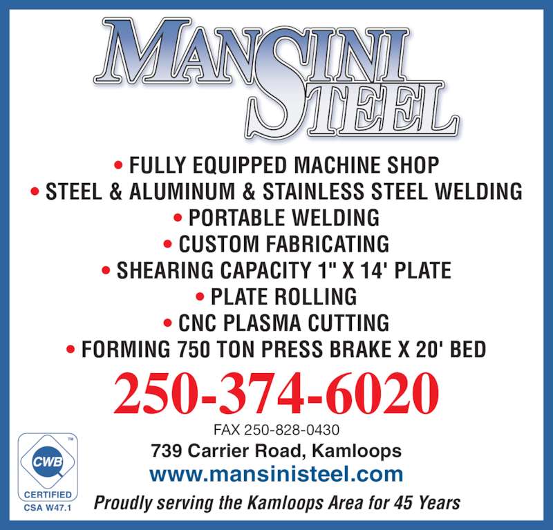 Mansini Steel Mfg Ltd Opening Hours 739 Carrier St, Kamloops, BC