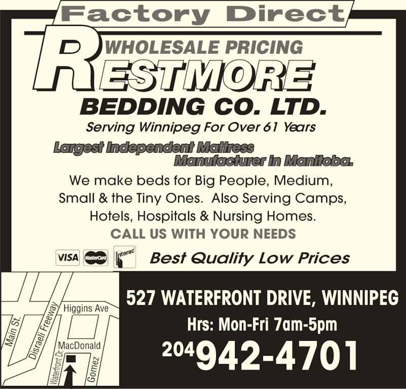 Restmore Bedding Co Ltd Opening Hours 527 Waterfront Dr, Winnipeg, MB