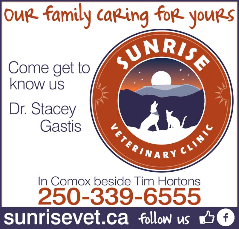Sunrise Veterinary Clinic Opening Hours 800 Shamrock Pl, Comox, BC