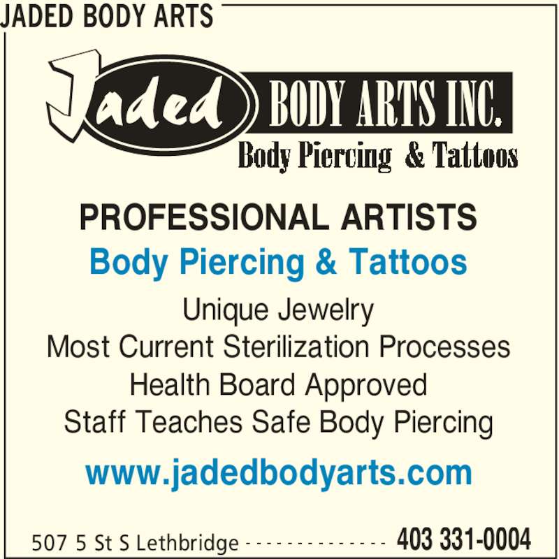 Jaded Body Arts Opening Hours 507 5 St S, Lethbridge, AB