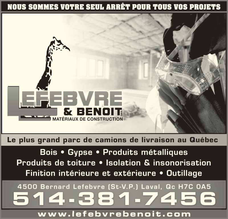 Lefebvre & Benoit Horaire d'ouverture 4500 rue BernardLefèbvre