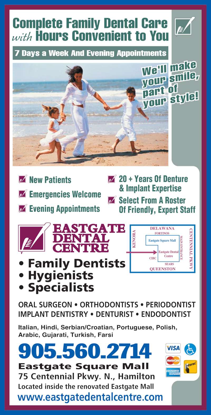 Eastgate Dental Centre Opening Hours C175 Centennial Pkwy N