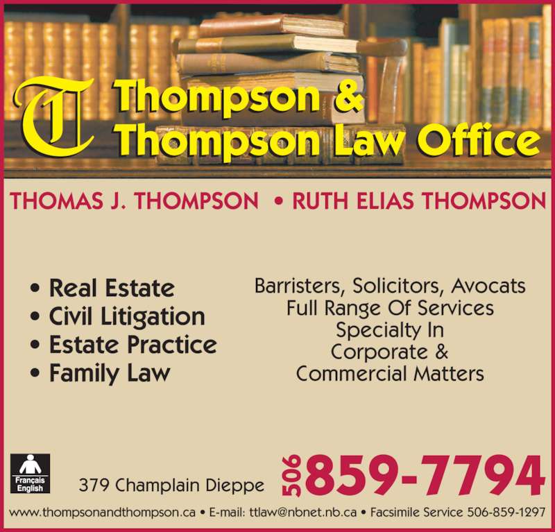 Thompson & Thompson Law Office Opening Hours 379 rue Champlain