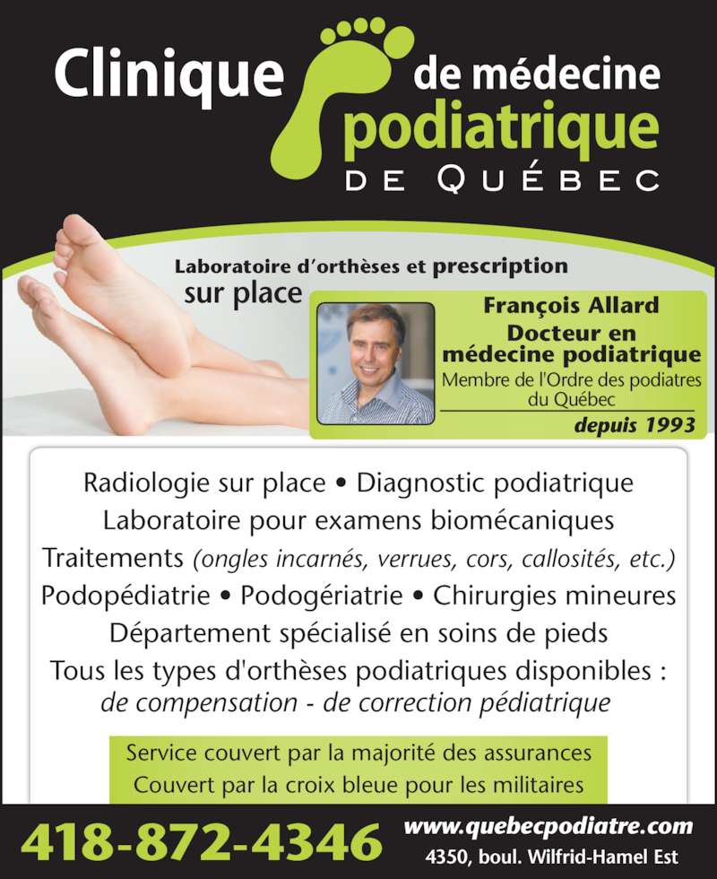 Allard François Dr Horaire d'ouverture 4350, boul WilfridHamel