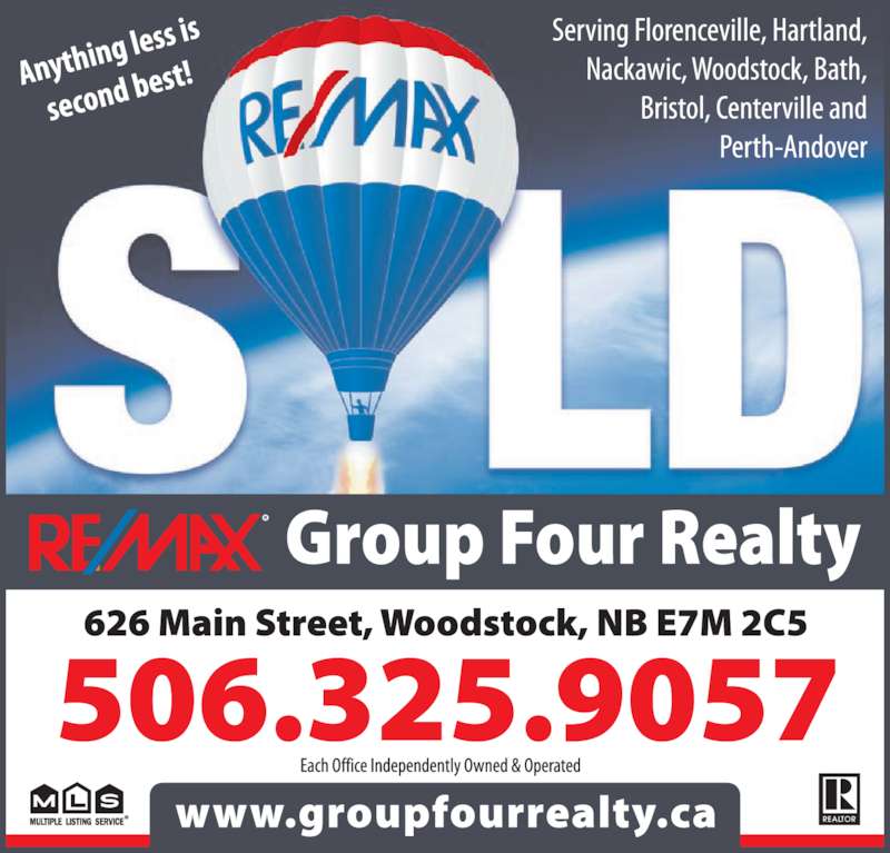 RE/MAX Group Four Realty Ltd Woodstock, NB 626 Main St Canpages