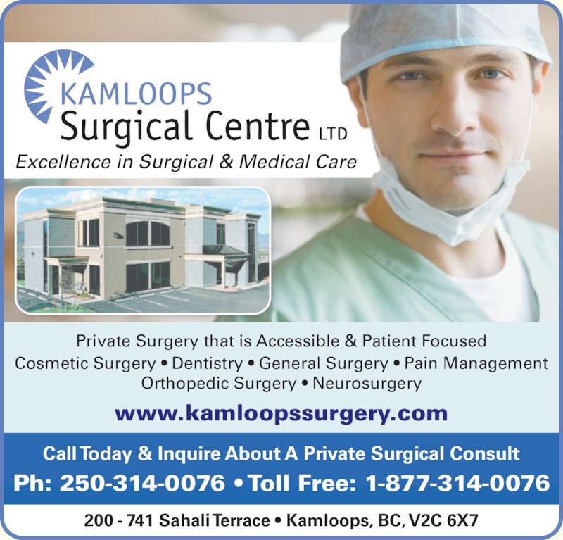 Kamloops Surgical Centre 741 Sahali Terr, Kamloops, BC
