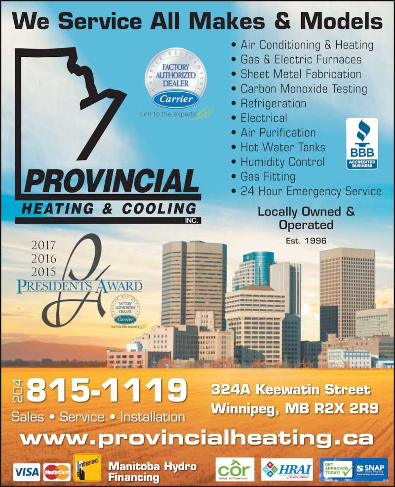 Provincial Heating & Cooling Opening Hours 324A Keewatin St