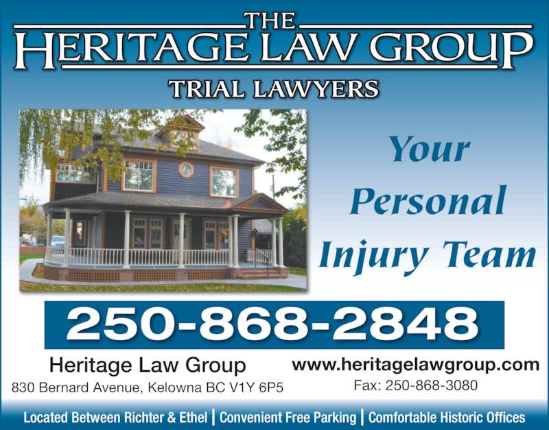 Heritage Law Group Opening Hours 830 Bernard Ave, Kelowna, BC