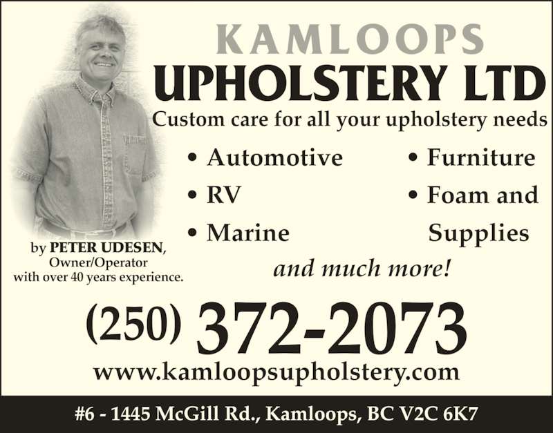 Kamloops Upholstery Ltd Opening Hours 61445 McGill Rd, Kamloops, BC