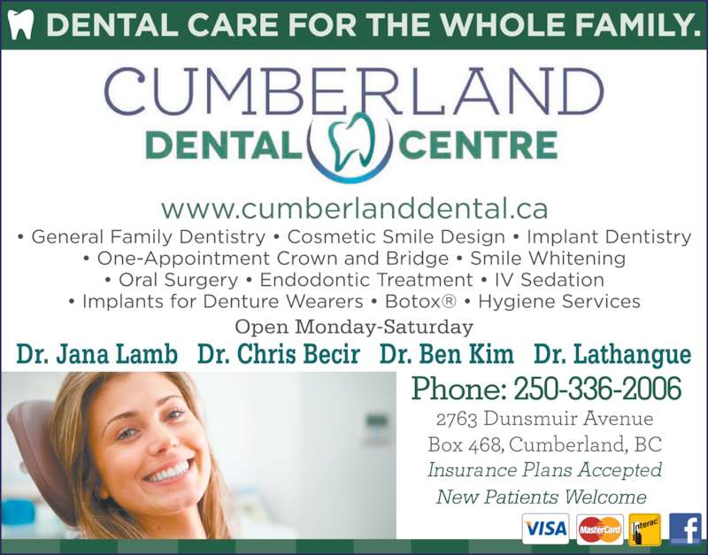 Cumberland Dental Centre Opening Hours 2763 Dunsmuir, Cumberland, BC