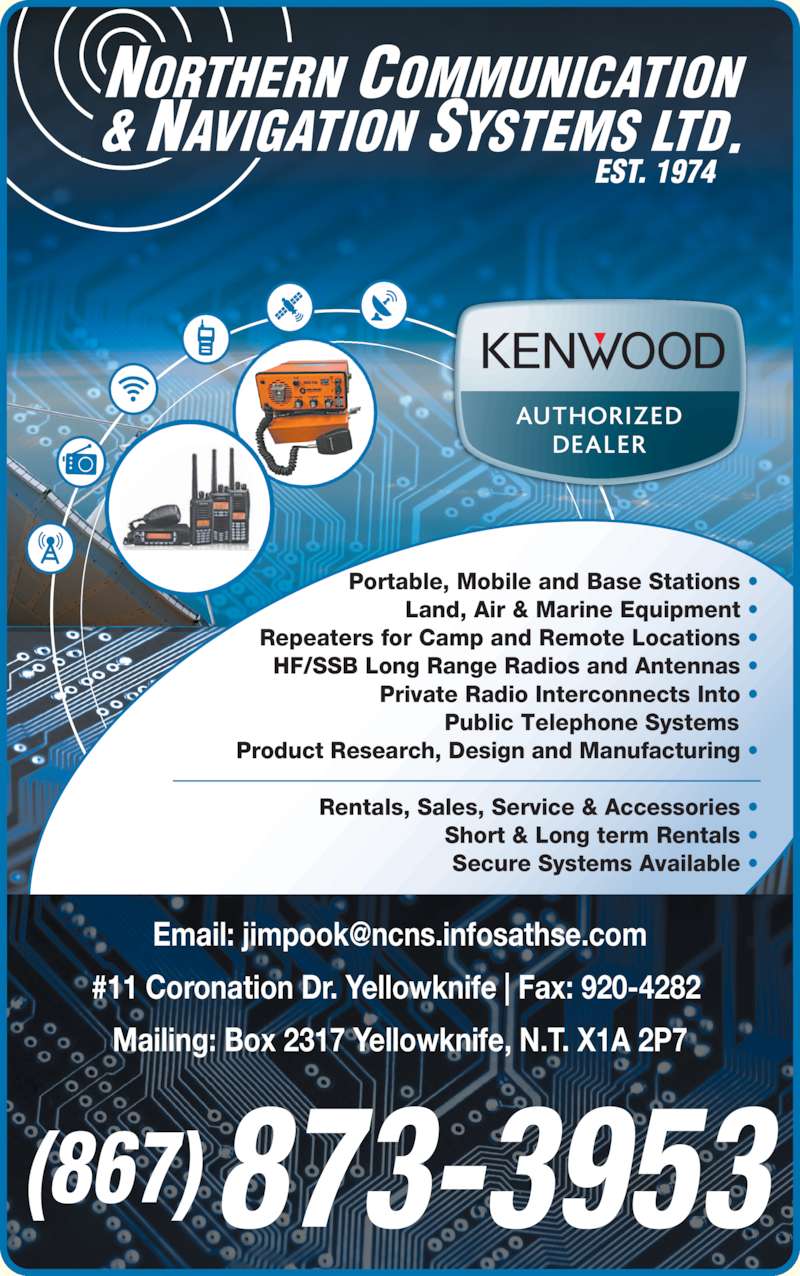 Northern Communication & Navigation Systems Ltd Opening Hours 11 Coronation Dr, Yellowknife, NT