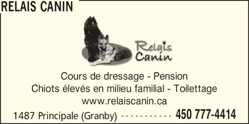 Relais Canin - Granby, QC - 1487, rue Principale Relais Canin - Granby, QC - 1487, rue Principale